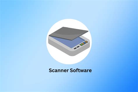 Scanning Software .
